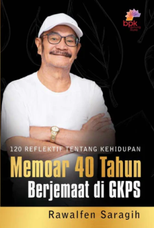 Memoar 40 Tahun Berjemaat di GKPS